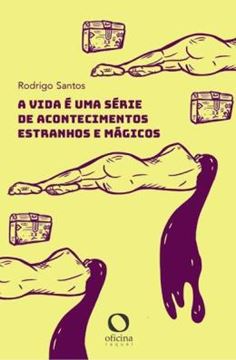 Imagem de A VIDA E UMA SERIE DE ACONTECIMENTOS ESTRANHOS E MAGICOS