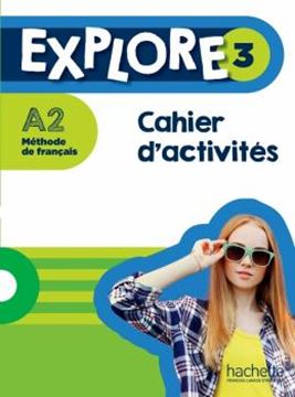 Imagem de EXPLORE 3 - CAHIER D´ACTIVITES + AUDIO TELECHARGEMENT