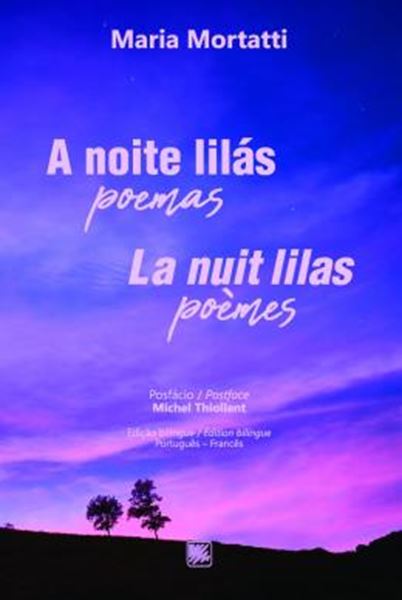 Picture of A NOITE LILAS - POEMAS - LA NUIT LILAS - POEMES