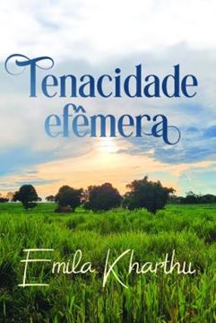 Imagem de TENACIDADE EFEMERA