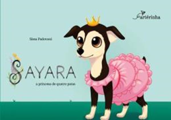 Picture of SAYARA - A PRINCESA DE QUATRO PATAS