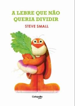Imagem de A LEBRE QUE NAO QUERIA DIVIDIR