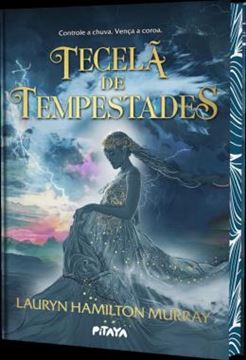 Imagem de TECELA DE TEMPESTADES - CONTROLE A CHUVA E VENCA A COROA - FANTASIA YA COM EDICAO ESPECIAL EM CAPA DURA E COM PINTURA TRILATERAL