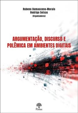 Imagem de ARGUMENTACAO, DISCURSO E POLEMICA EM AMBIENTES DIGITAIS