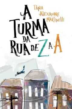 Imagem de A TURMA DA RUA DE Z A A