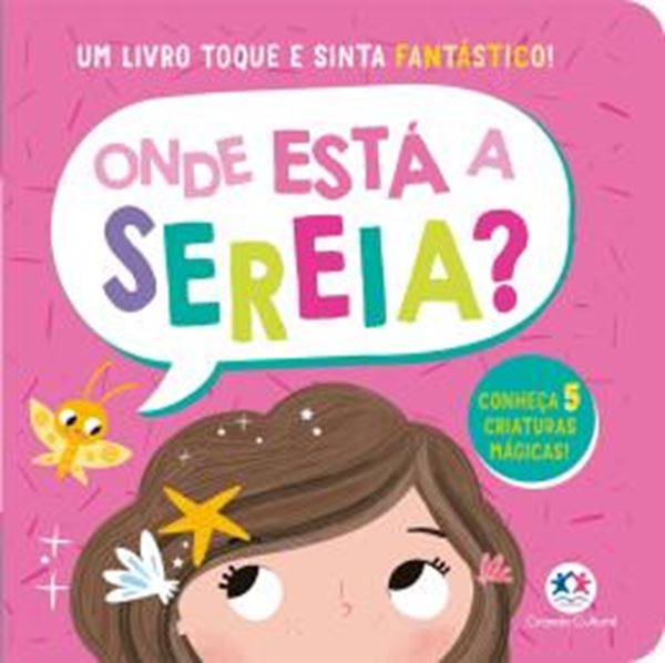 Picture of UM LIVRO TOQUE E SINTA FANTASTICO! - ONDE ESTA A SEREIA?