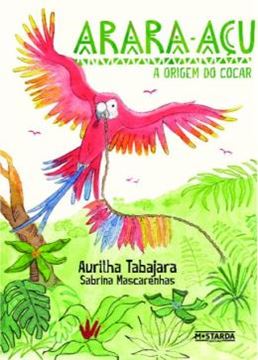 Imagem de ARARA-ACU - A ORIGEM DO COCAR