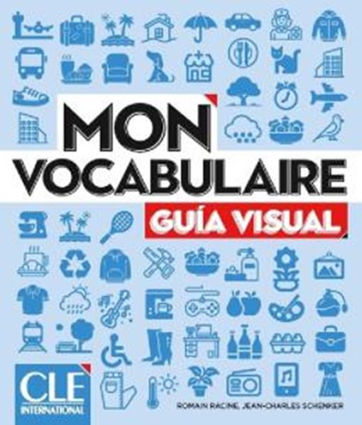 Picture of MON VOCABULAIRE A1-B2 - GUIA VISUAL (ESPAGNOL)