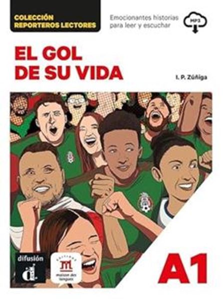 Picture of PROYECTO REPORTEROS LECTORES - EL GOL DE SU VIDA