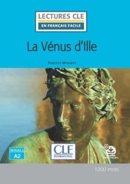 Imagem de LA VENUS D´ILLE - NIVEAU A2 - LIVRE + AUDIO TELECHARGEABLE