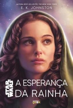 Imagem de STAR WARS - A ESPERANCA DA RAINHA