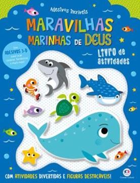 Imagem de ADESIVOS INCRIVEIS - MARAVILHAS MARINHAS DE DEUS - LIVRO DE ATIVIDADES