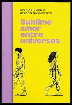 Imagem de SUBLIME AMOR ENTRE UNIVERSOS – UM ROMANCE COM TOQUE DE FANTASIA PARA FÃS DE RPG E MULTIVERSO