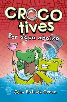 Imagem de CROCOTIVES - VOL. 2 - POR AGUA ABAIXO