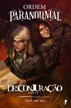 Imagem de ORDEM PARANORMAL VOL. 4 — DESCONJURACAO, PARTE 1