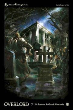 Imagem de OVERLORD - OS INVASORES DA GRANDE CATACUMBA - VOL. 07 (NOVEL)