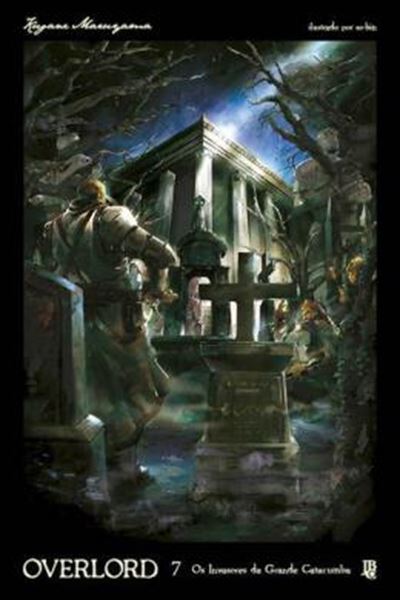 Picture of OVERLORD - OS INVASORES DA GRANDE CATACUMBA - VOL. 07 (NOVEL)