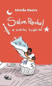 Imagem de SALVE, RAINHA! E OUTRAS HISTORIAS