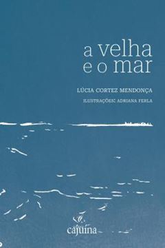 Imagem de A VELHA E O MAR