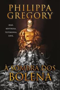 Imagem de A SOMBRA DOS BOLENA – A NOVA FICCAO HISTORICA DE UMA DAS AUTORAS MAIS FAMOSAS DO GENERO