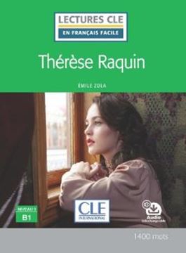 Imagem de THERESE RAQUIN - NIVEAU B1 - LIVRE + AUDIO TELECHARGEABLE