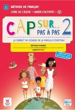 Imagem de CAP SUR PAS A PAS 2 - LIVRE DE L´ELEVE + CAHIER D´ACTIVITES - EDITION HYBRIDA
