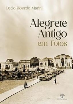 Imagem de ALEGRETE ANTIGO EM FOTOS