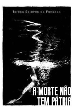 Imagem de A MORTE NAO TEM PATRIA