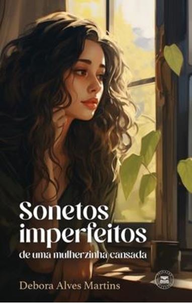 Picture of SONETOS IMPERFEITOS DE UMA MULHERZINHA CANSADA