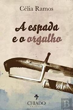 Imagem de A ESPADA E O ORGULHO