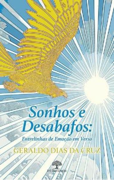 Picture of SONHOS E DESABAFOS - ENTRELINHAS DE EMOCAO EM VERSO