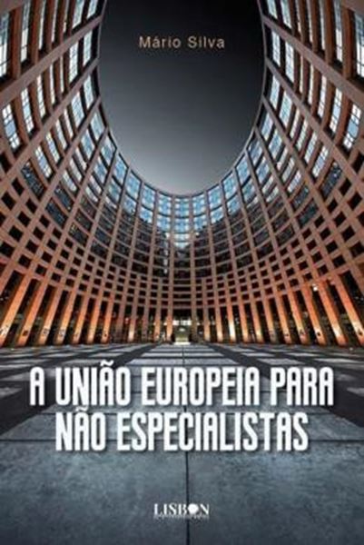 Picture of A UNIAO EUROPEIA PARA NAO ESPECIALISTAS