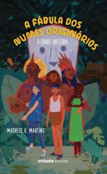 Picture of A FABULA DOS NUMES ORIGINARIOS - A CIDADE ANCESTRAL