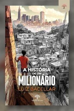 Imagem de A HISTORIA DE UM MILIONARIO