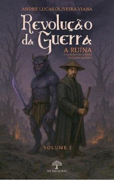 Picture of REVOLUCAO DA GUERRA - A RUINA - O NASCIDO DA GUERRA NA CAIDA DA NOITE
