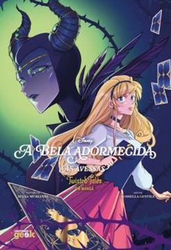 Imagem de A BELA ADORMECIDA AS AVESSAS - TWISTED TALES EM MANGA - VOL. 1