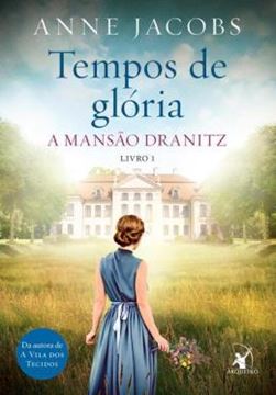 Imagem de TEMPOS DE GLORIA (A MANSAO DRANITZ - LIVRO 1)