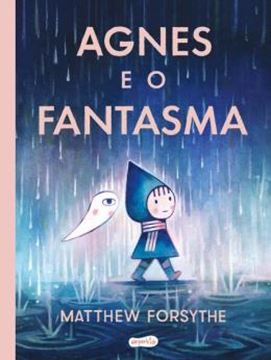 Imagem de AGNES E O FANTASMA - UMA HISTORIA ENCANTADORA SOBRE CONVIVENCIA E AMIZADE