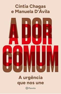 Imagem de A DOR COMUM - A URGENCIA QUE NOS UNE