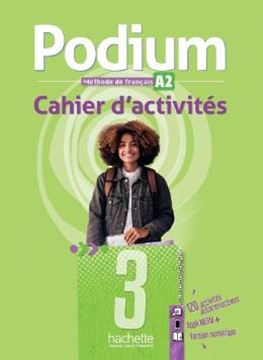 Imagem de PODIUM 3 (A2) - CAHIER D´ACTIVITES + PARCOURS DIGITAL