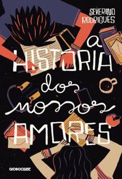 Imagem de A HISTORIA DOS NOSSOS AMORES