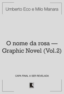 Imagem de O NOME DA ROSA - GRAPHIC NOVEL (VOL. 2)