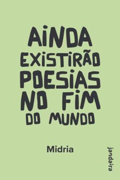Picture of AINDA EXISTIRAO POESIAS NO FIM DO MUNDO