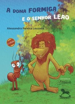 Imagem de A DONA FORMIGA E O SENHOR LEAO