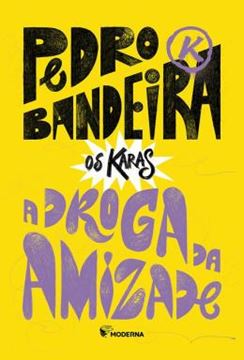 Imagem de A DROGA DA AMIZADE - EDICAO ESPECIAL