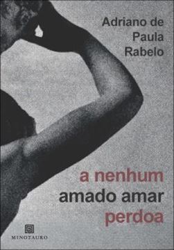 Imagem de A NENHUM AMADO AMAR PERDOA