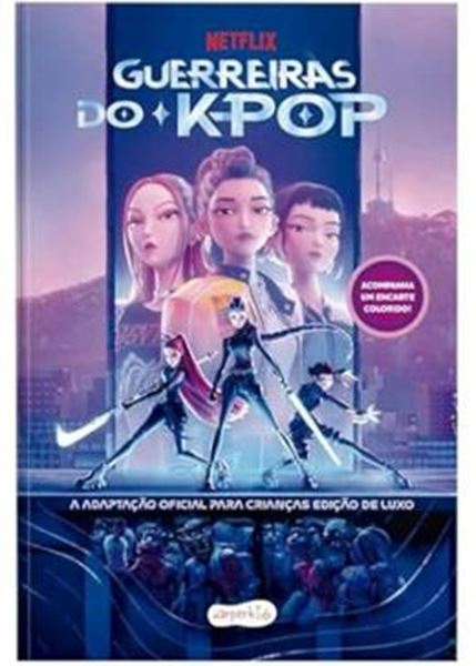 Picture of GUERREIRAS DO K-POP - A ADAPTACAO OFICIAL PARA CRIANCAS -  EDICAO DE LUXO