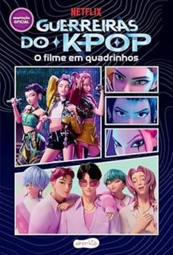 Imagem de GUERREIRAS DO K-POP- O FILME EM QUADRINHOS  A ADAPTACAO OFICIAL EM HQ DO SUCESSO DA NETFLIX