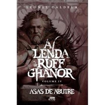 Imagem de A LENDA DE RUFF GHANOR VOL. 4 - ASAS DE ABUTRE