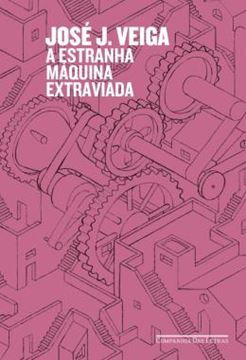 Imagem de A ESTRANHA MAQUINA EXTRAVIADA